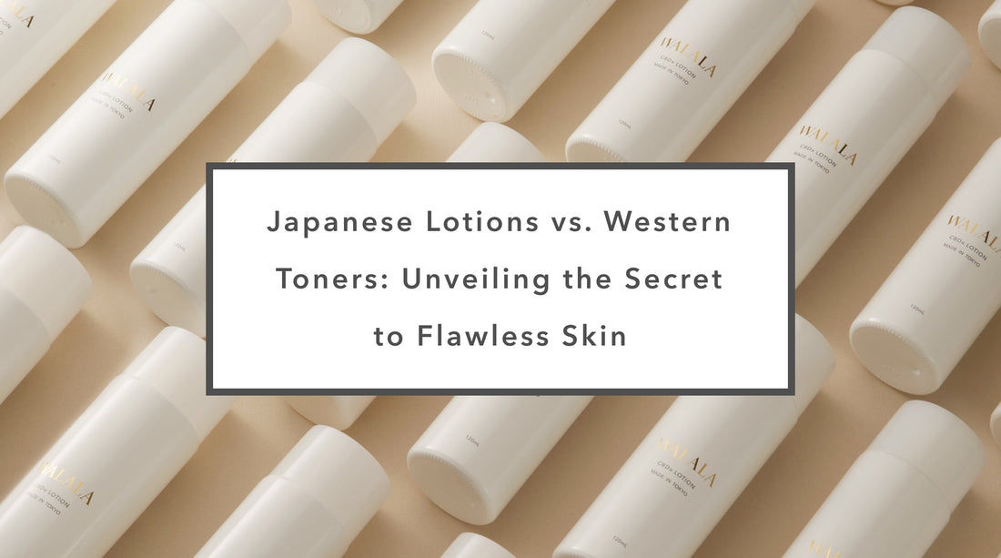 Japanese Lotions vs. Western Toners: Unveiling the Secret to Flawless Skin