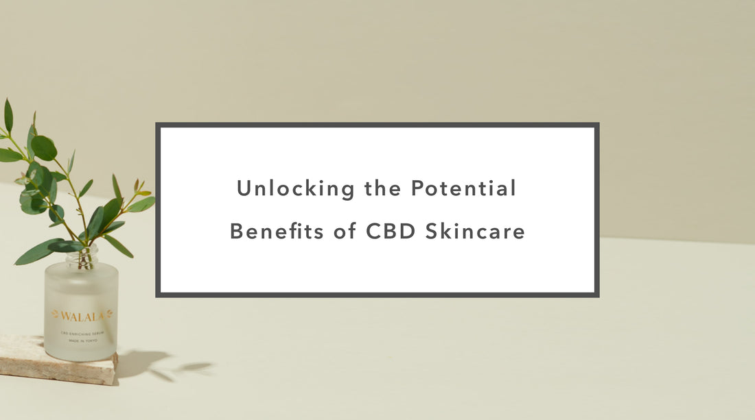 Unlocking the Potential Benefits of CBD Skincare